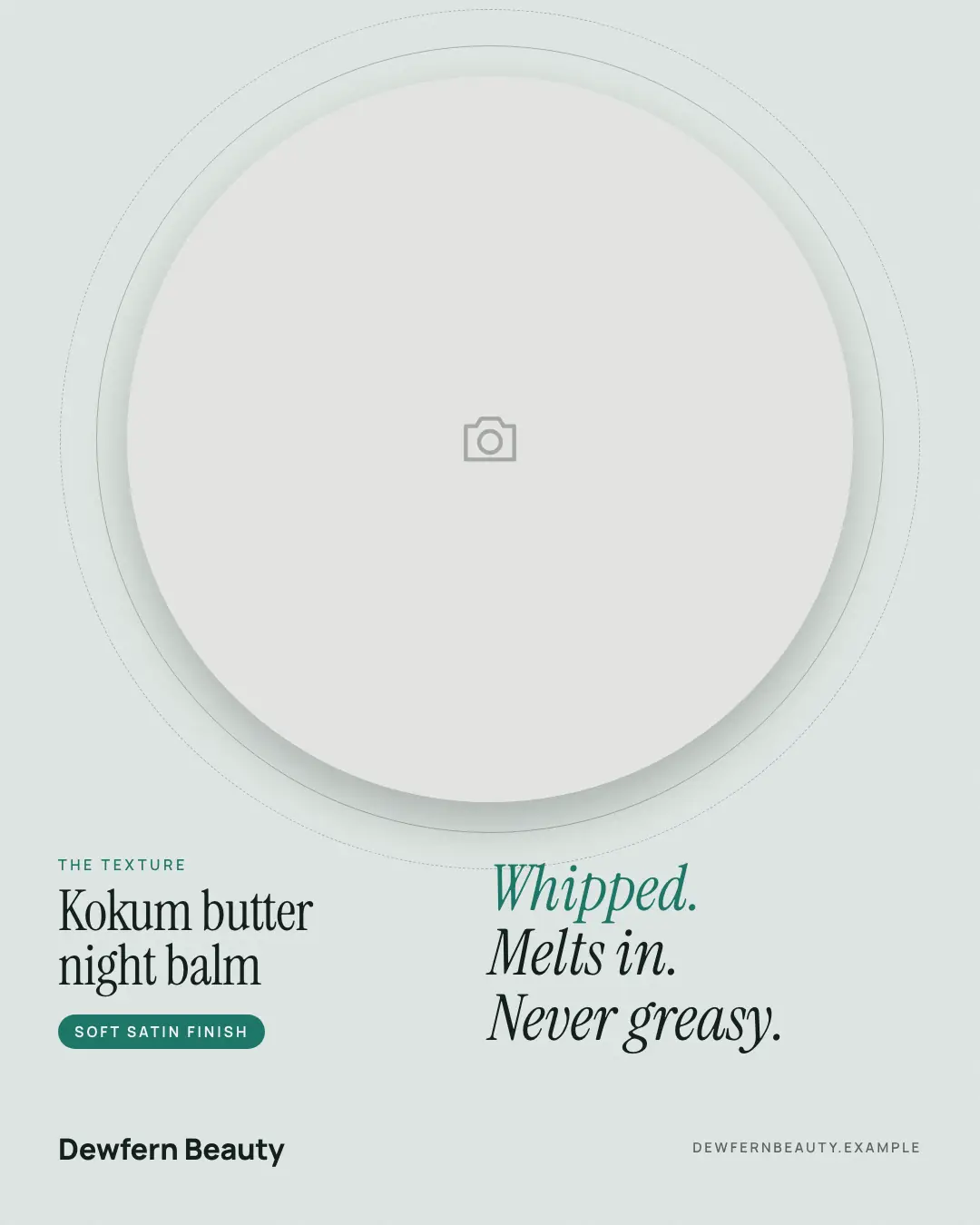 Sample Texture shot creative (Swatches & finders template), shown on the fictional brand Dewfern Beauty