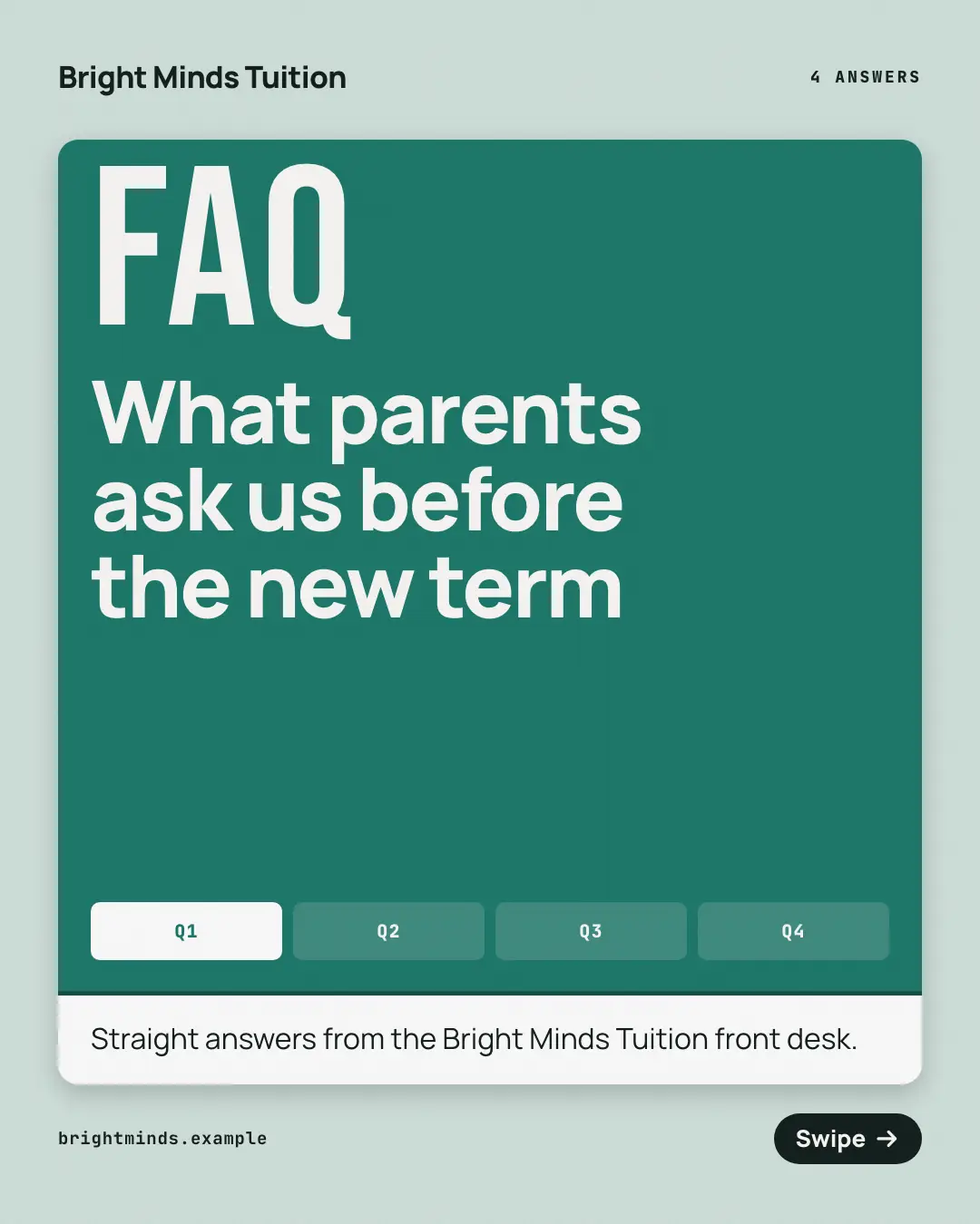 Sample FAQ flip deck creative (Teaching carousels template), shown on the fictional brand Bright Minds Tuition