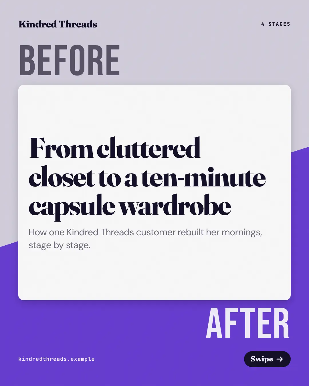 Sample Before-to-after transformation creative (Teaching carousels template), shown on the fictional brand Kindred Threads