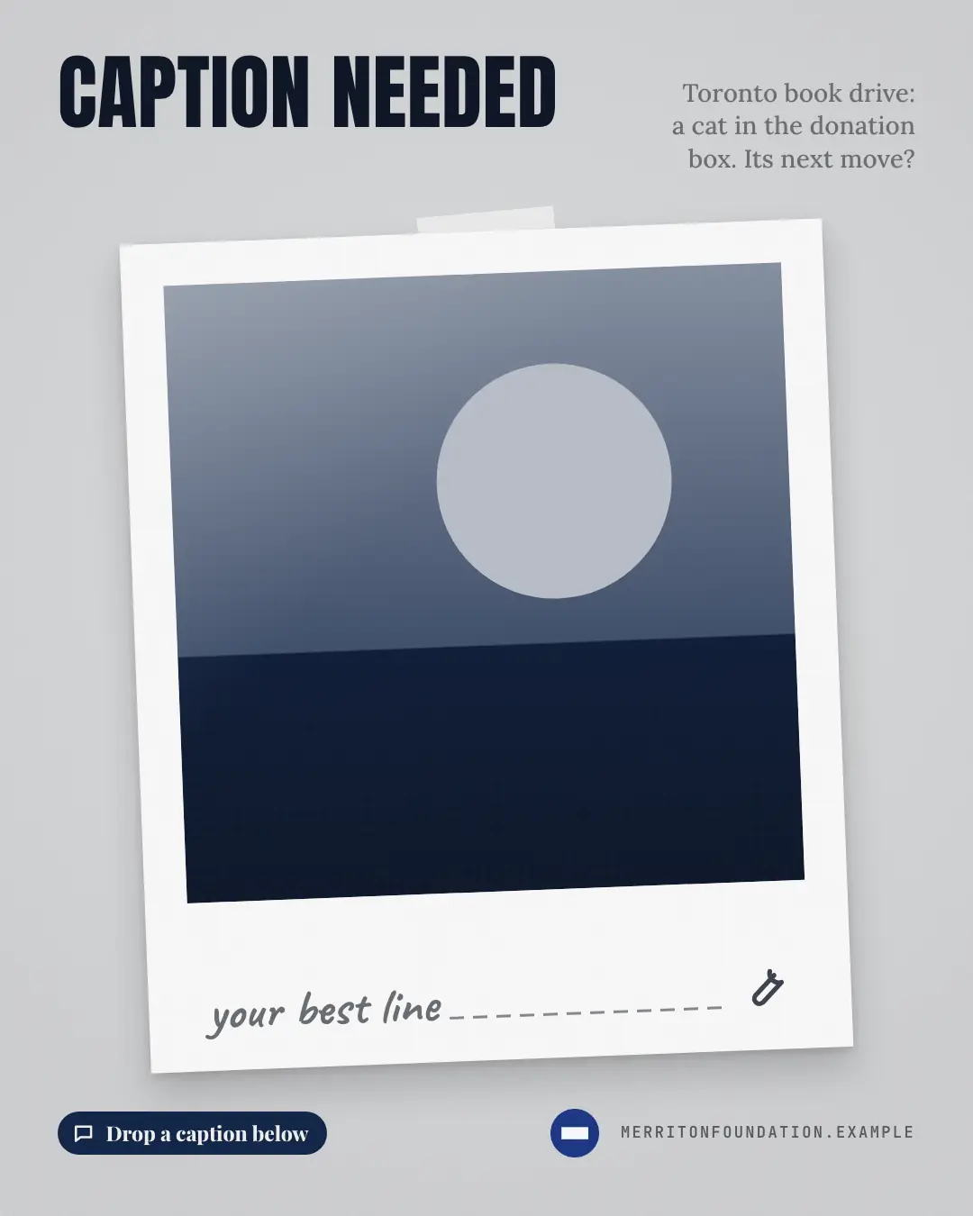 Sample Caption this creative (Engagement template), shown on the fictional brand Merriton Foundation