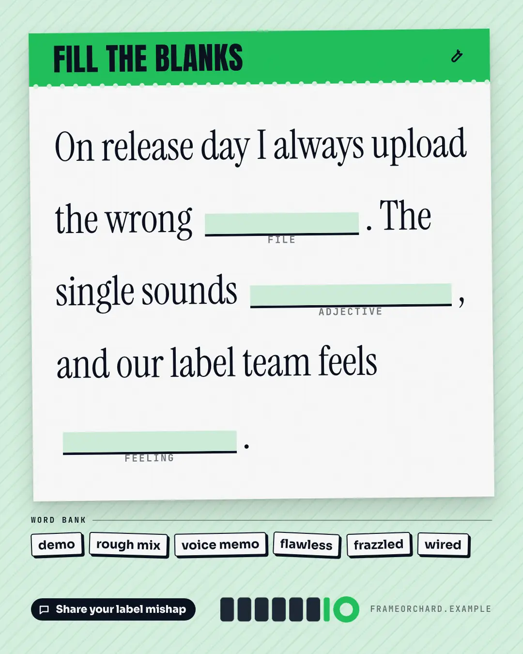 Sample Fill the blanks creative (Engagement template), shown on the fictional brand Frame Orchard