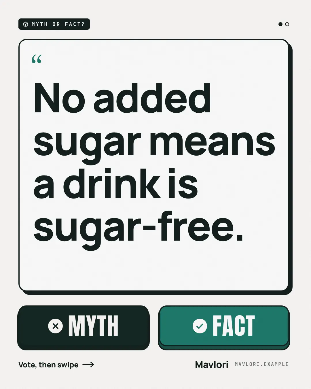 Sample Myth or fact? (vote + reveal) creative (Engagement template), shown on the fictional brand Mavlori
