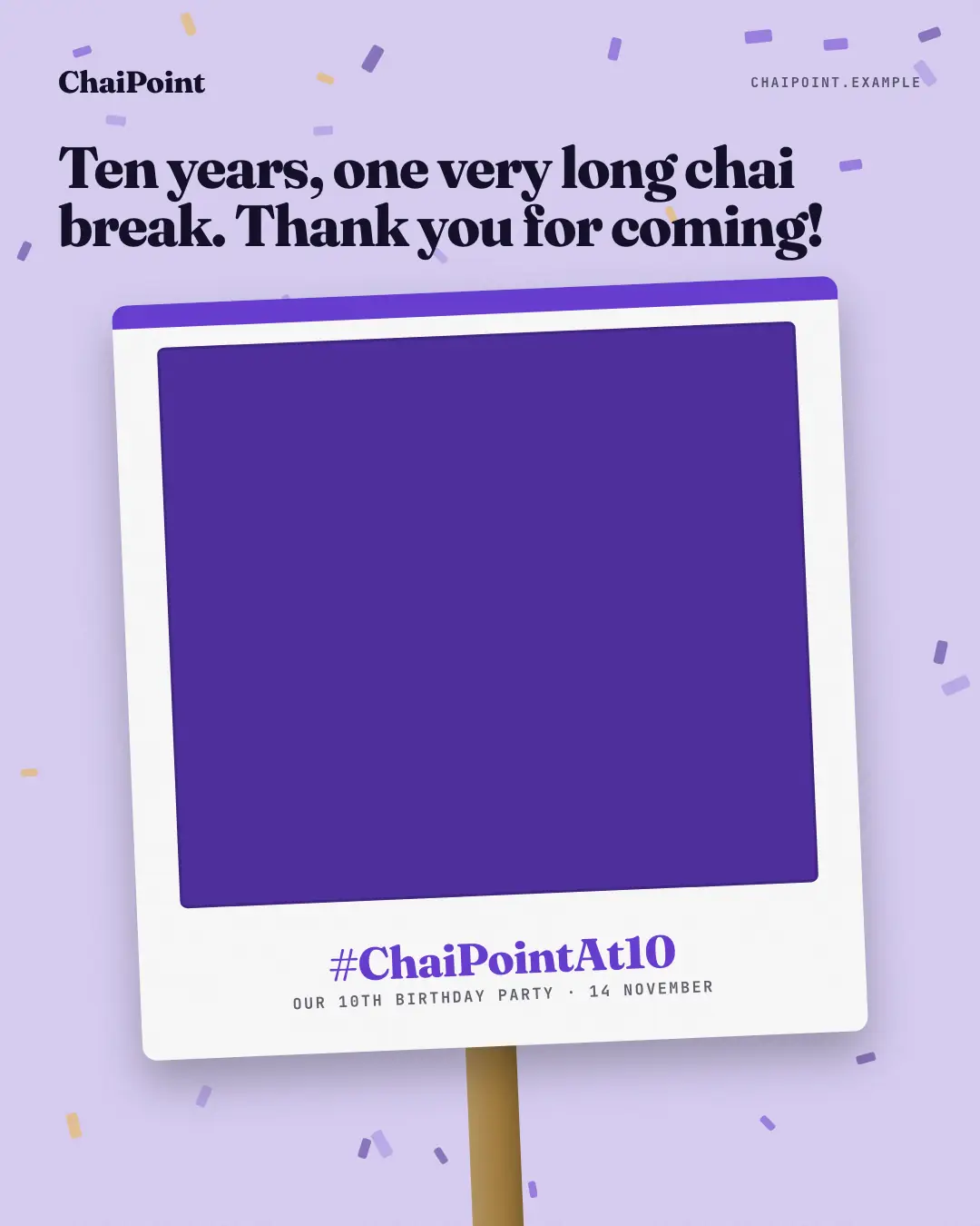 Sample Selfie frame creative (Live, on the day template), shown on the fictional brand ChaiPoint