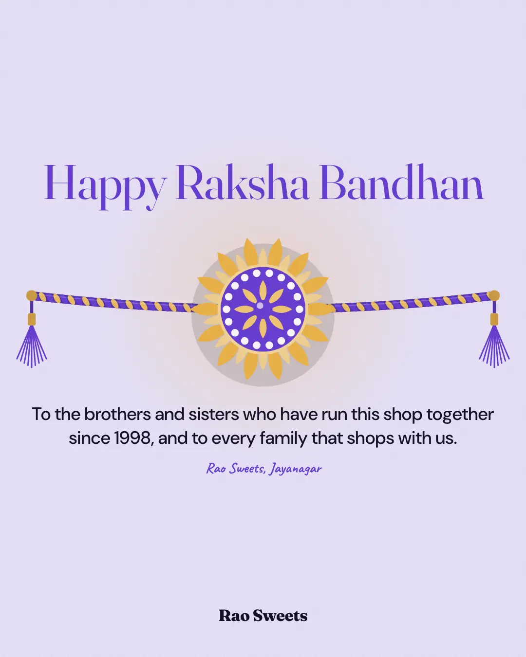 Sample Raksha Bandhan rakhi creative (Festivals & occasions template), shown on the fictional brand Rao Sweets
