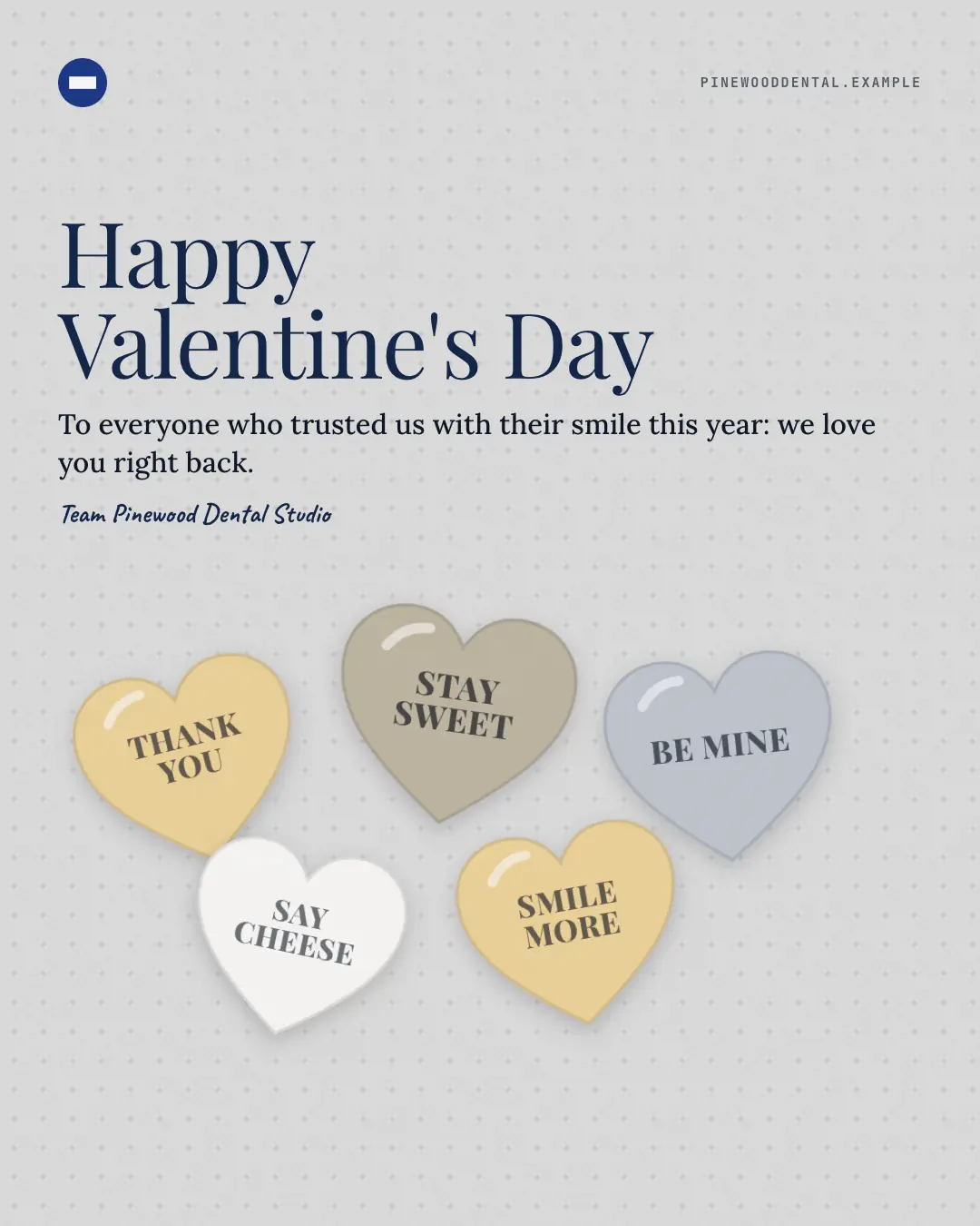 Sample Valentine's candy hearts creative (Festivals & occasions template), shown on the fictional brand Pinewood Dental Studio